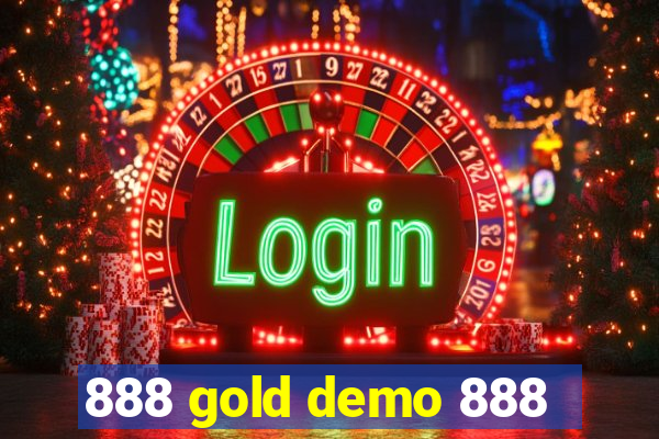 888 gold demo 888